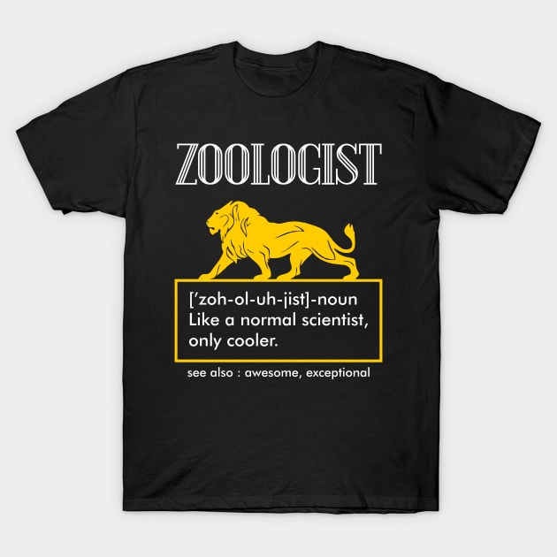 Funny Zoologist Definition Zoology Science Animals Job T-Shirt by FunnyphskStore